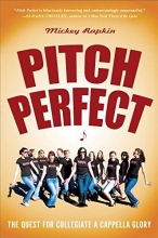 Cover art for Pitch Perfect: The Quest for Collegiate A Cappella Glory