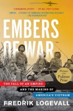 Cover art for Embers of War: The Fall of an Empire and the Making of America's Vietnam