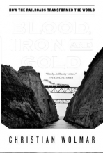 Cover art for Blood, Iron, and Gold: How the Railroads Transformed the World