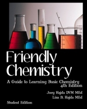 Cover art for Friendly Chemistry Student Edition: A Guide to Learning Basic Chemistry