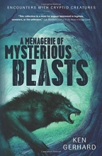 Cover art for A Menagerie of Mysterious Beasts: Encounters with Cryptid Creatures