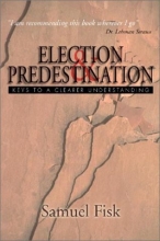 Cover art for Election & Predestination: Keys to a Clearer Understanding