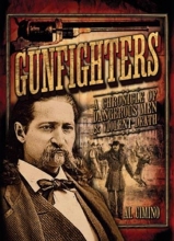 Cover art for Gunfighters: A Chronicle of Dangerous Men & Violent Death