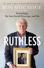 Cover art for Ruthless: Scientology, My Son David Miscavige, and Me