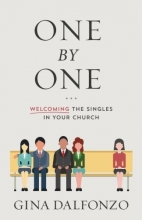 Cover art for One by One: Welcoming the Singles in Your Church