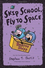 Cover art for Skip School, Fly to Space: A Pearls Before Swine Collection (Pearls Before Swine Kids)