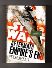 Cover art for Star Wars: Aftermath - Empire's End. First Edition, First Printing, Special B&N Edition with Exclusive Content (Removable Two-Sided 'Stand With The Empire!' Poster). ISBN 9780425287057
