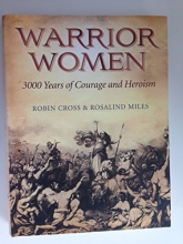 Cover art for Warrior Women: 3000 Years of Courage and Heroism