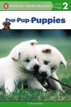 Cover art for Pup-Pup-Puppies (Penguin Young Readers, Level 2)