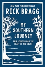 Cover art for My Southern Journey: True Stories from the Heart of the South