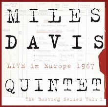 Cover art for Miles Davis Quintet:  Live In Europe 1967:  The Bootleg Series, Vol. 1