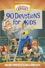 Cover art for 90 Devotions for Kids (Adventures in Odyssey Books)