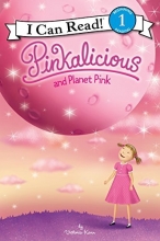 Cover art for Pinkalicious and Planet Pink (I Can Read Level 1)