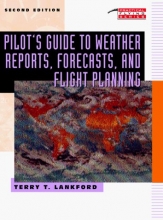Cover art for Pilot's Guide to Weather Reports, Forecasts, and Flight Planning (Practical Flying Series)