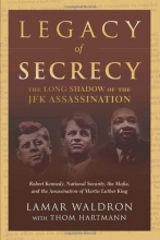 Cover art for Legacy of Secrecy: The Long Shadow of the JFK Assassination