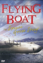 Cover art for Flying Boat The spruce goose story