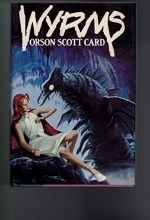 Cover art for Wyrms by Orson Scott Card (1987-07-02)
