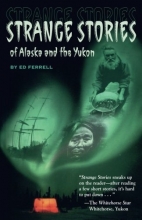 Cover art for Strange Stories of Alaska and the Yukon