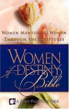 Cover art for Women of Destiny Bible: Women Mentoring Women Through the Scriptures (New King James Version)