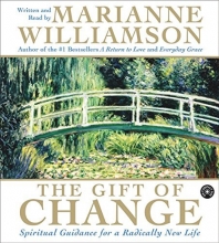 Cover art for The Gift of Change CD: Spiritual Guidance for a Radically New Life