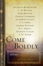 Cover art for Come Boldly: Timeless Daily Encouragements on Prayer (Navpress Devotional Readers)