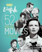 Cover art for Turner Classic Movies: The Essentials: 52 Must-See Movies and Why They Matter
