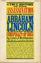 Cover art for A true history of the assassination of Abraham Lincoln and of the conspiracy of 1865