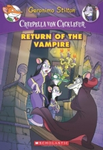 Cover art for Creepella von Cacklefur #4: Return of the Vampire: A Geronimo Stilton Adventure