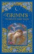 Cover art for Grimm's Complete Fairy Tales (Barnes & Noble Leatherbound Classic Collection)