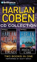 Cover art for Harlan Coben CD Collection 3: Play Dead, Miracle Cure