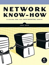 Cover art for Network Know-How: An Essential Guide for the Accidental Admin