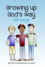 Cover art for Growing Up God's Way for Boys