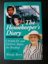 Cover art for The Housekeeper's Diary: Charles and Diana Before the Breakup