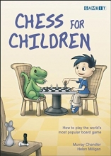 Cover art for Chess for Children:  How to Play the World's Most Popular Board Game