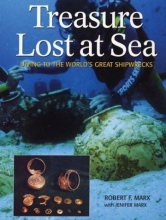 Cover art for Treasure Lost at Sea: Diving to the World's Great Shipwrecks
