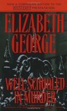 Cover art for Well-Schooled in Murder (Inspector Lynley #3)