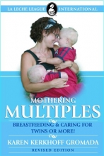 Cover art for Mothering Multiples: Breastfeeding and Caring for Twins or More! (La Leche League International Book)