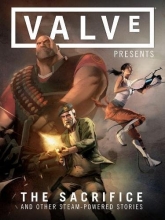 Cover art for Valve Presents Volume 1: The Sacrifice and Other Steam-Powered Stories
