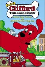 Cover art for Clifford - Clifford Saves the Day/Clifford's Fluffiest Friend Cleo