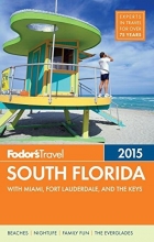 Cover art for Fodor's South Florida 2015 (Full-color Travel Guide)