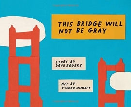 Cover art for This Bridge Will Not Be Gray