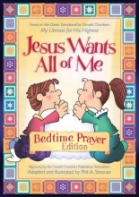 Cover art for Jesus Wants All of Me, Bedtime Prayer Edition