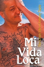 Cover art for Mi Vida Loca:  The Crazy Life of Johnny Tapia