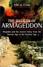 Cover art for The Battles of Armageddon: Megiddo and the Jezreel Valley from the Bronze Age to the Nuclear Age