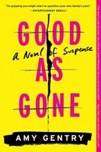 Cover art for Good as Gone: A Novel of Suspense