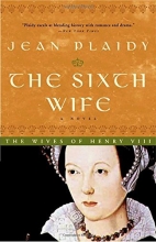 Cover art for The Sixth Wife: The Wives of Henry VIII