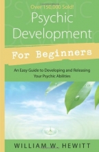 Cover art for Psychic Development for Beginners: An Easy Guide to Releasing and Developing Your Psychic Abilities