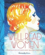 Cover art for Well-Read Women: Portraits of Fiction's Most Beloved Heroines