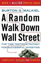 Cover art for A Random Walk Down Wall Street: The Time-Tested Strategy for Successful Investing (Completely Revised and Updated)