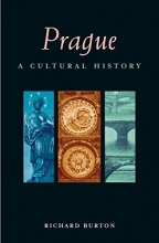 Cover art for Prague: A Cultural History (Interlink Cultural Histories) (Cities of the Imagination)
